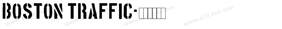 Boston Traffic字体转换